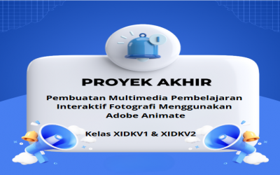 Tugas Project Akhir Kelas XIDKV1 & XIDKV2